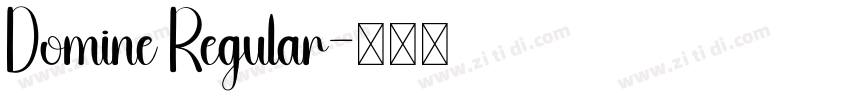 Domine Regular字体转换